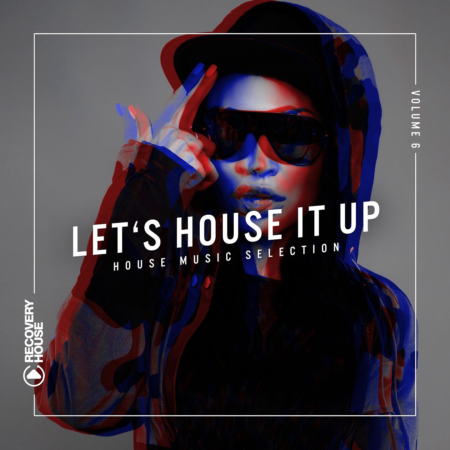 Постер альбома Let's House It Up, Vol. 6