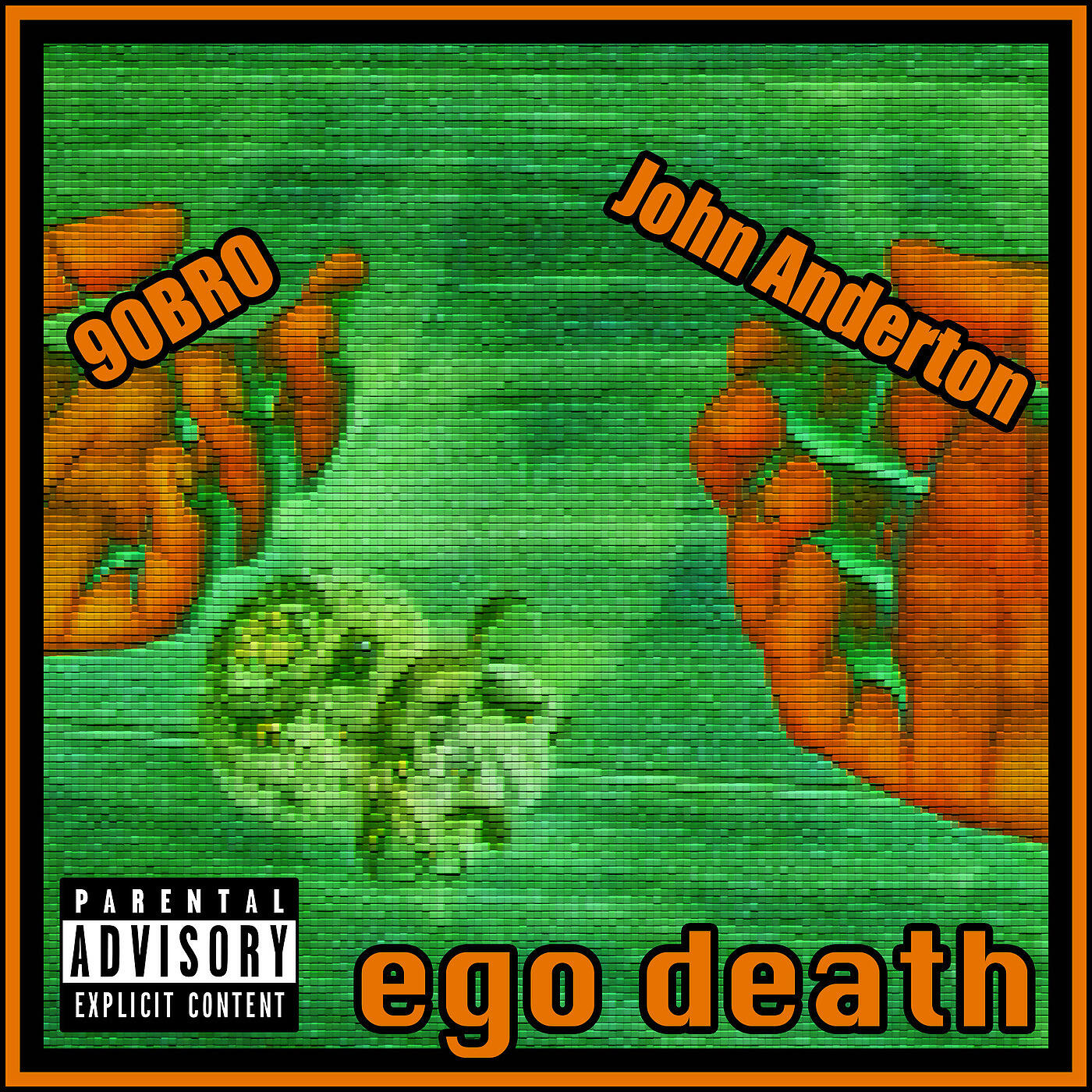 90BRO - Ego Death