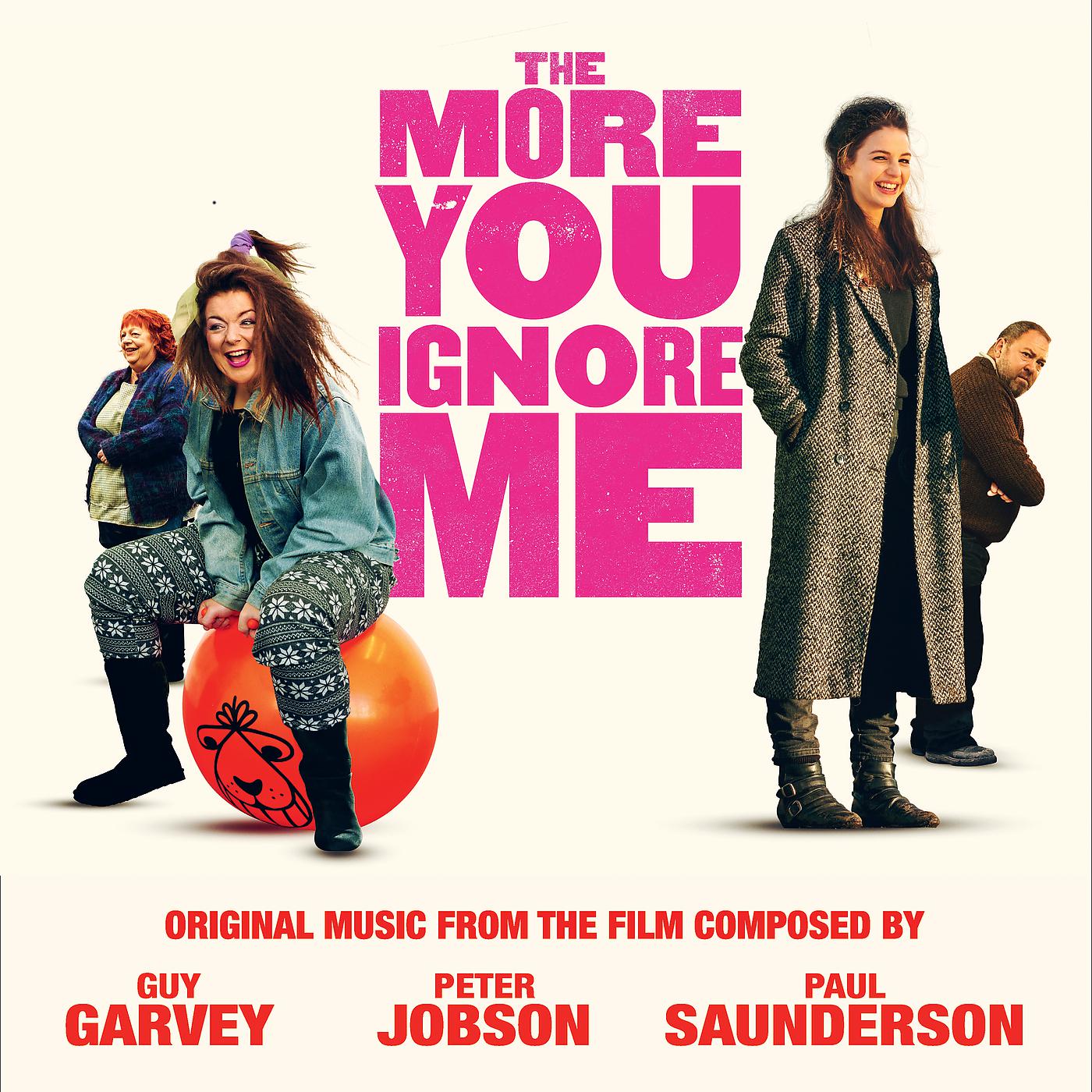 Постер альбома Original Music From The Film "The More You Ignore Me"