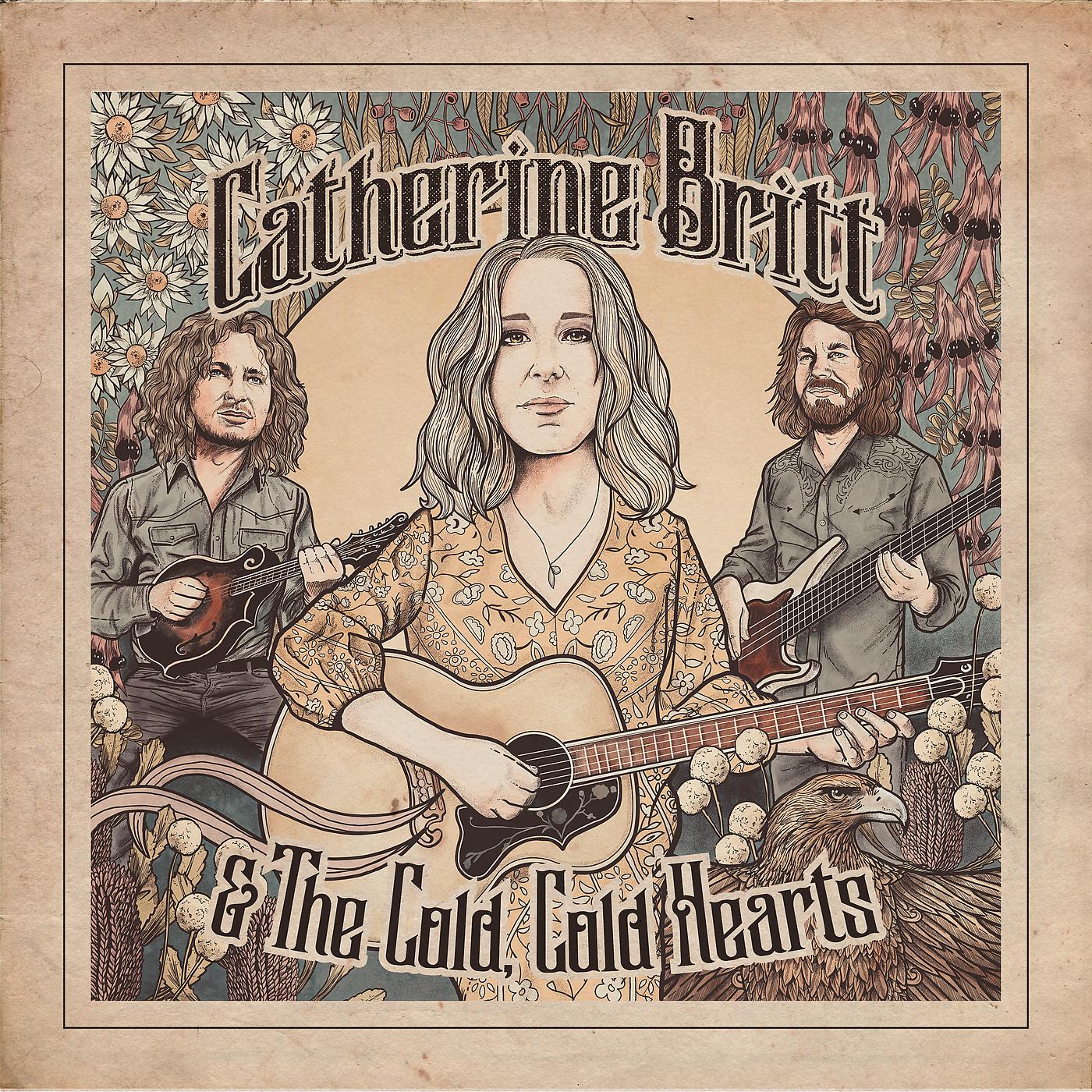 Постер альбома Catherine Britt & The Cold Cold Hearts