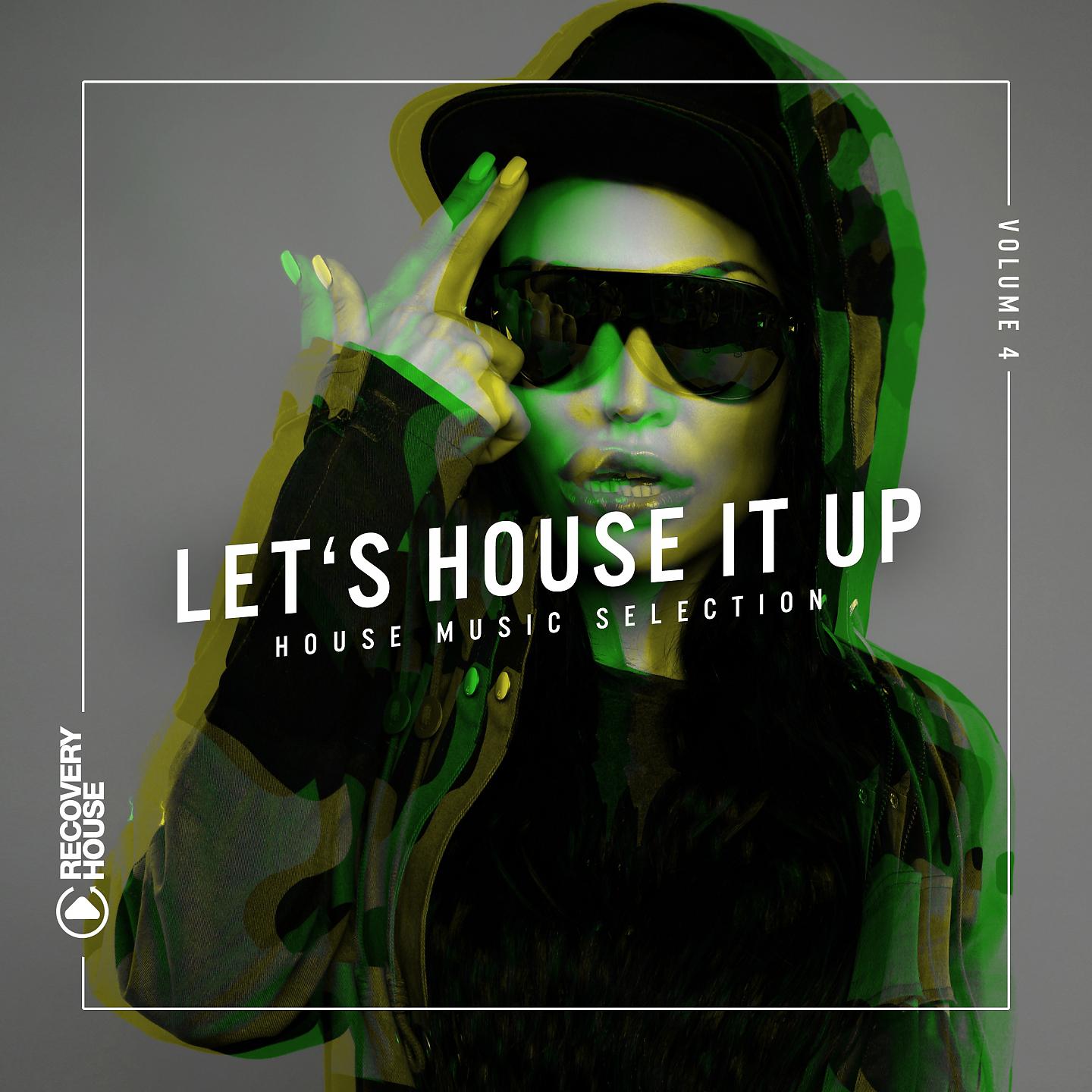 Постер альбома Let's House It Up, Vol. 4