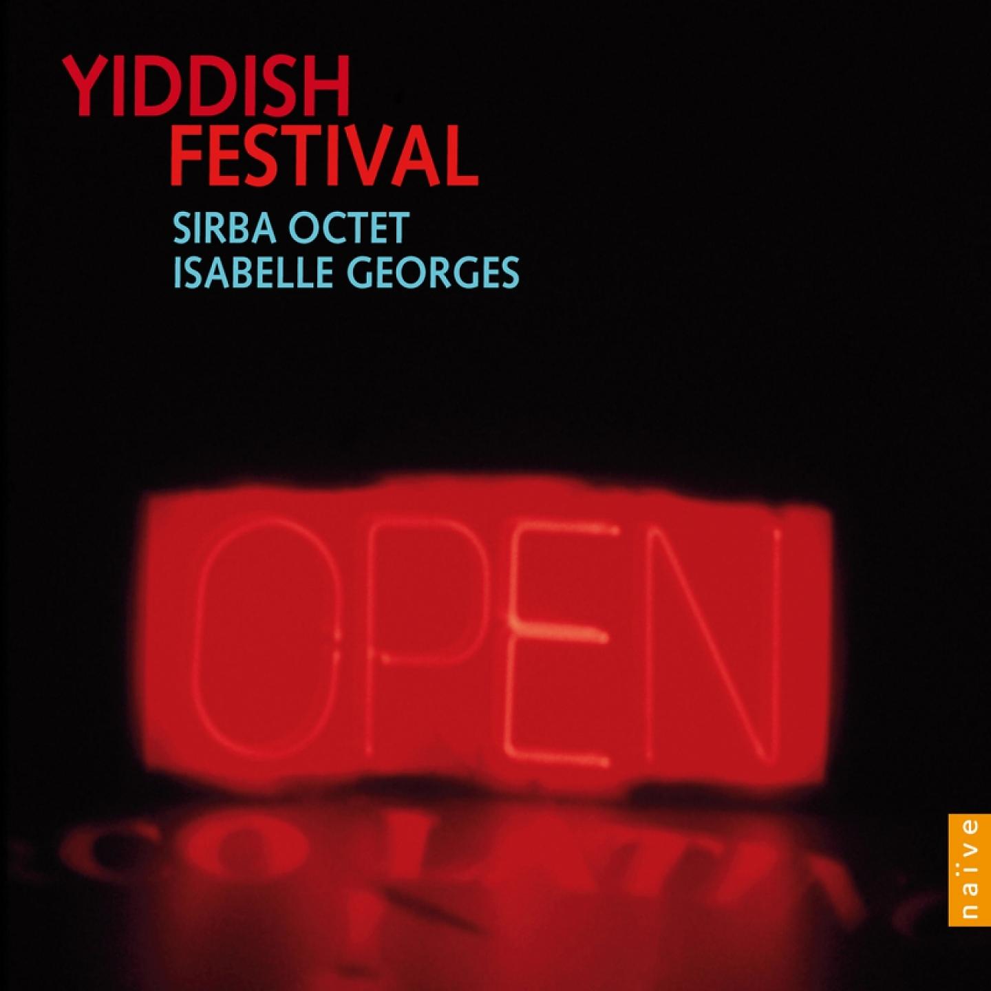 Постер альбома Yiddish Festival (A Yiddishe Mame, Du Shtetl à New York, Yiddish Rhapsody)