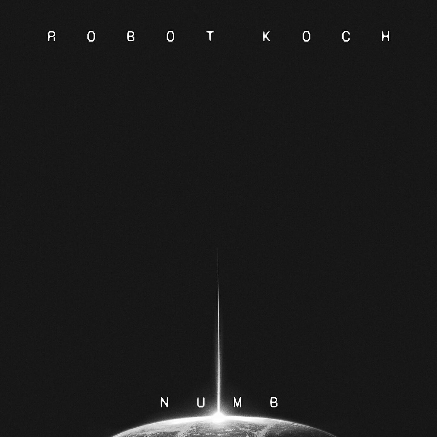 Robot Koch - Numb