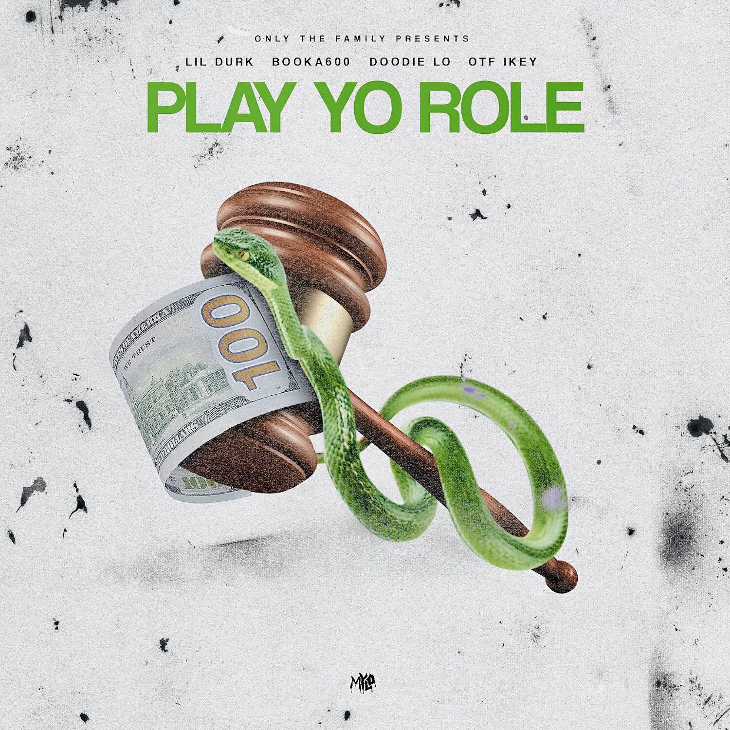 Only The Family - Play Yo Role (feat. Lil Durk, Booka600, Doodie Lo & OTF Ikey)
