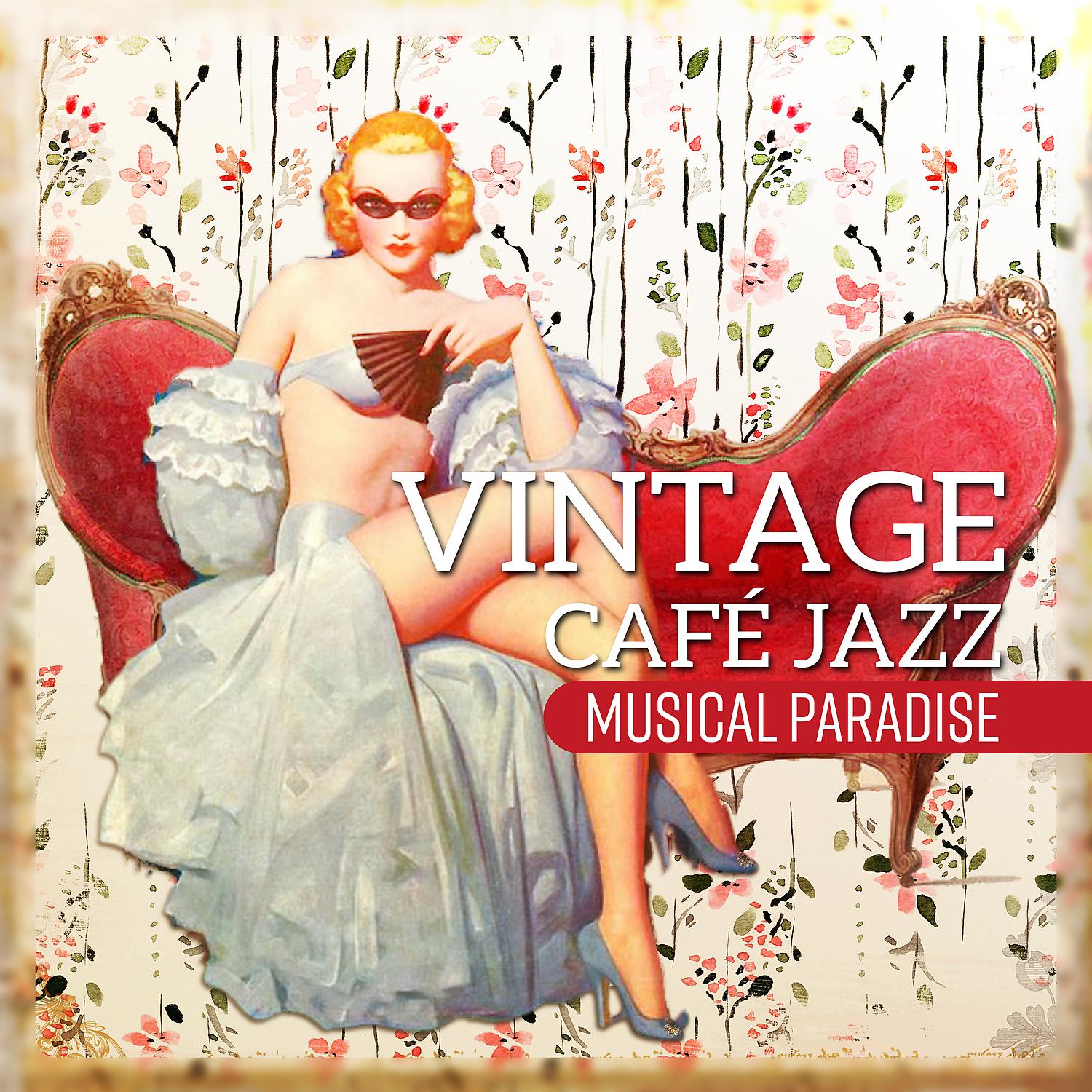 Постер альбома Vintage Café Jazz: Musical Paradise