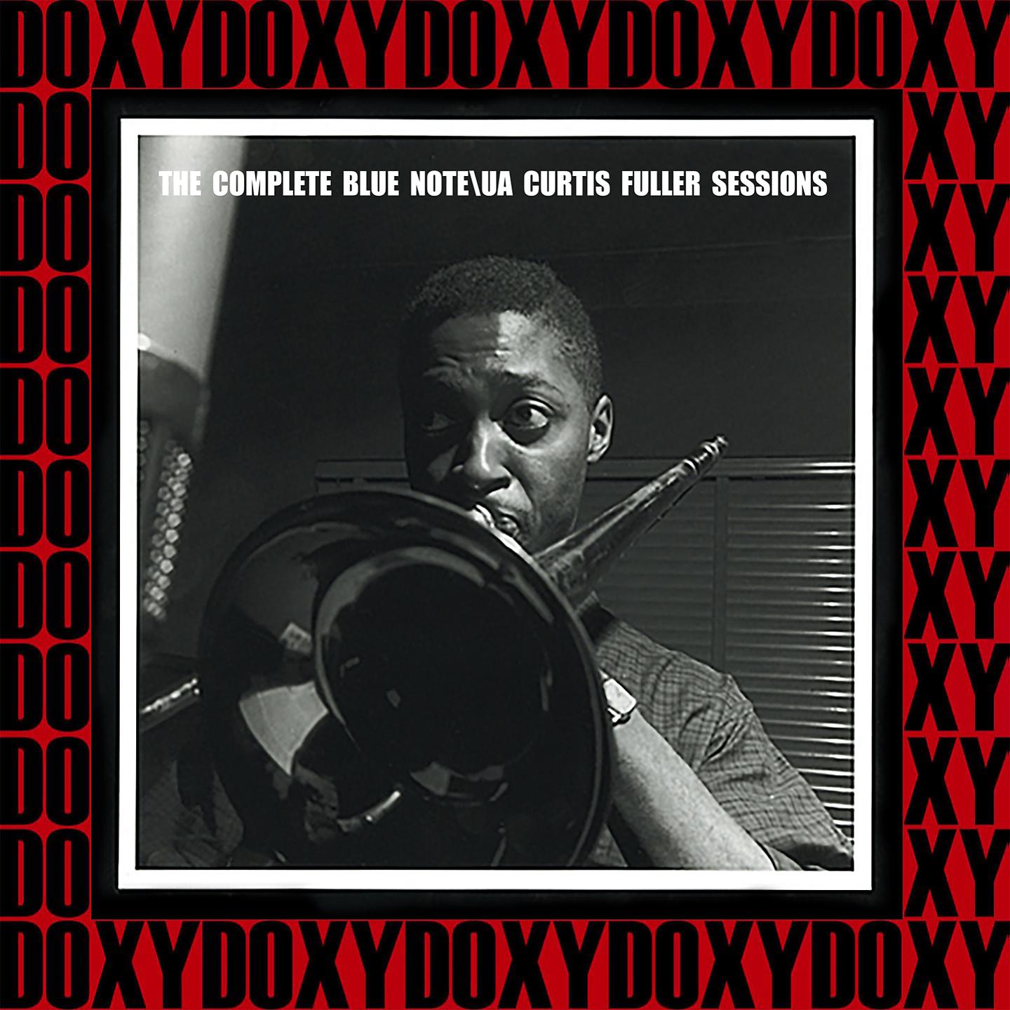 Постер альбома The Complete Blue Note/Ua Curtis Fuller Sessions