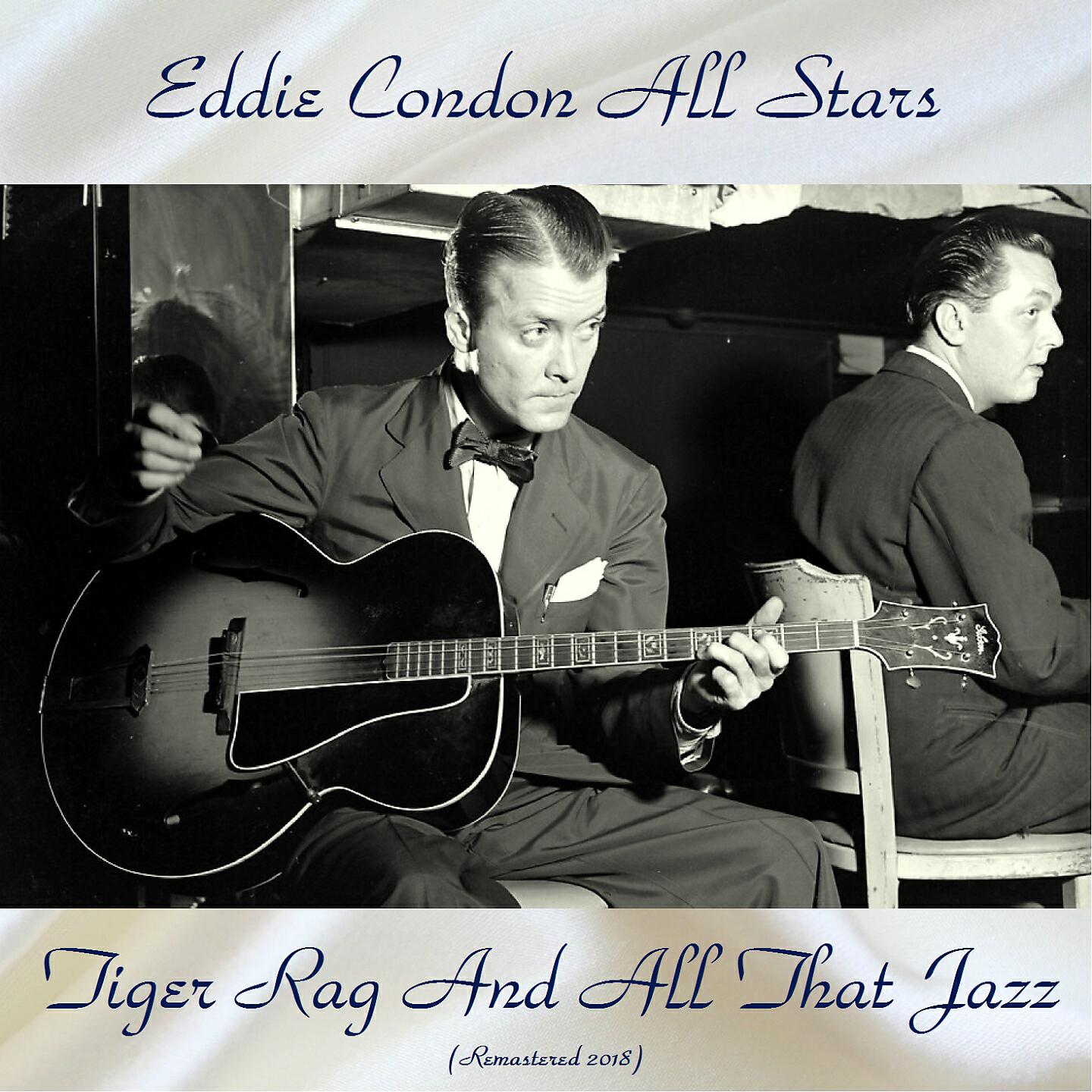 Eddie Condon All Stars - Livery Stable Blues (Remastered 2018)