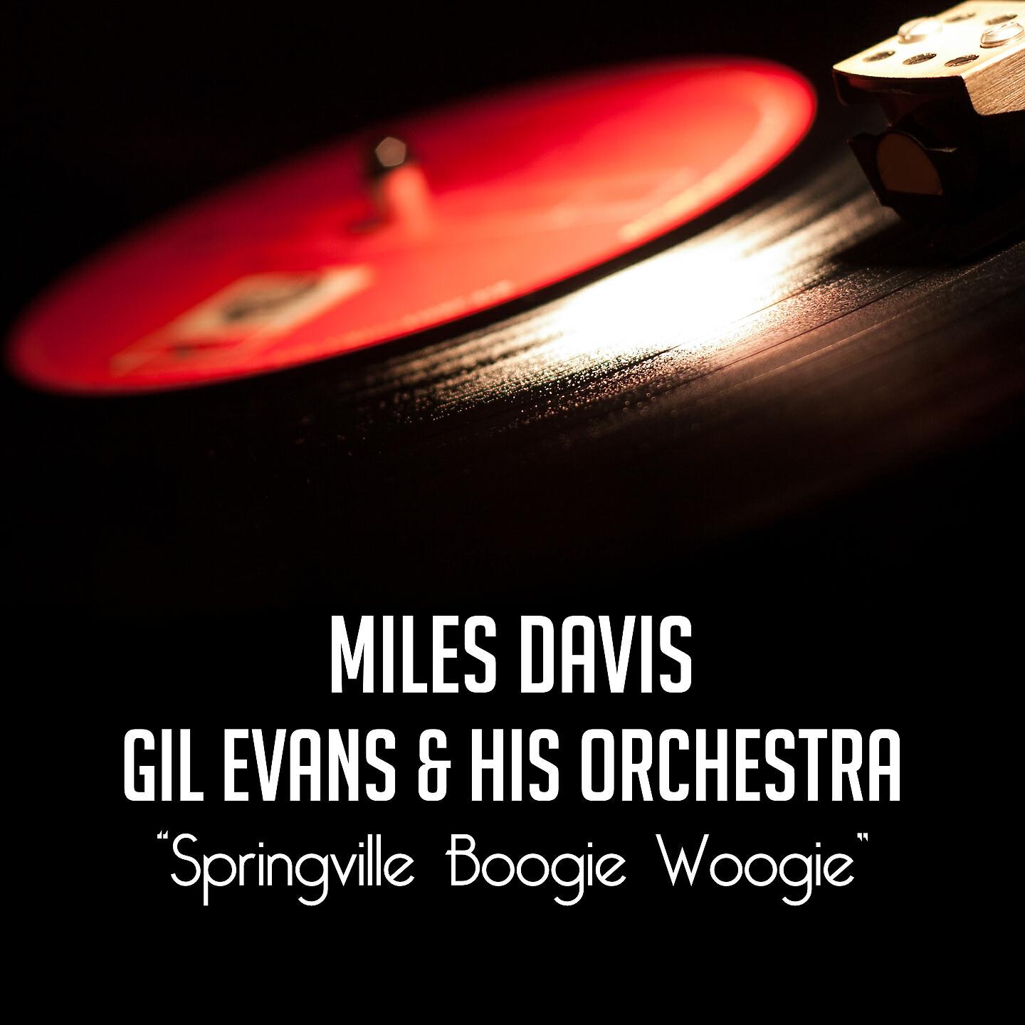 Miles Davis, Gil Evans & His Orchestra - Springville