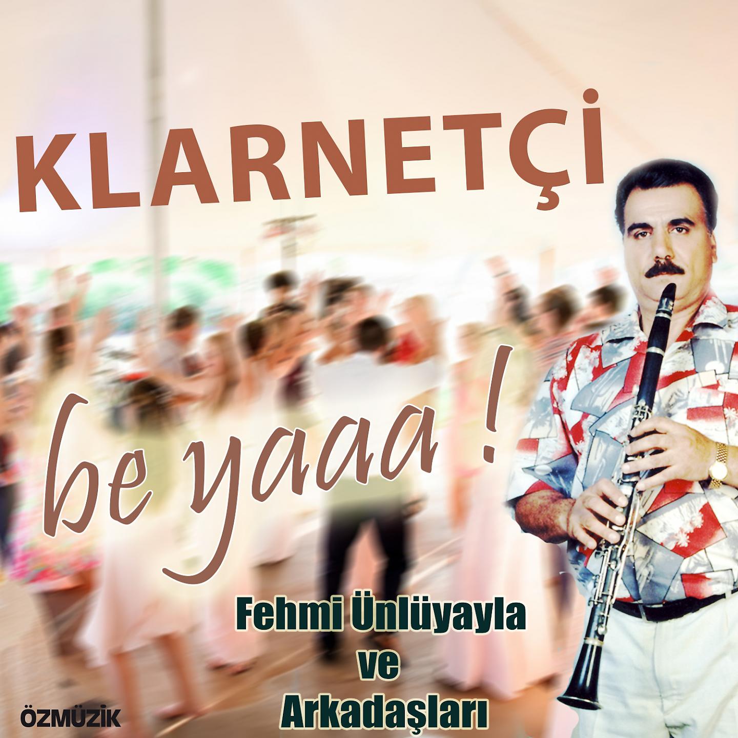 Постер альбома Klarnetçi Be Ya