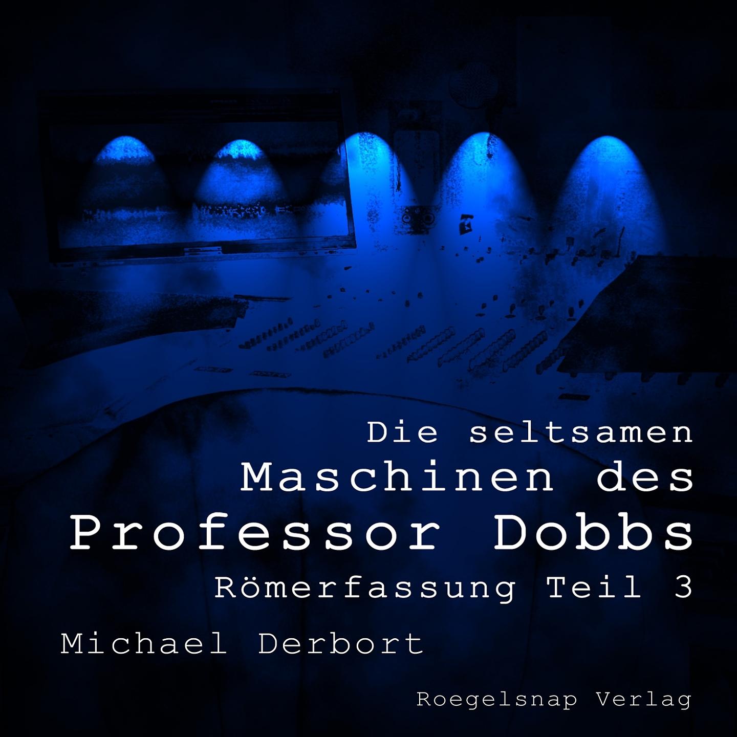Постер альбома Die seltsamen Maschinen des Professor Dobbs - Teil 03