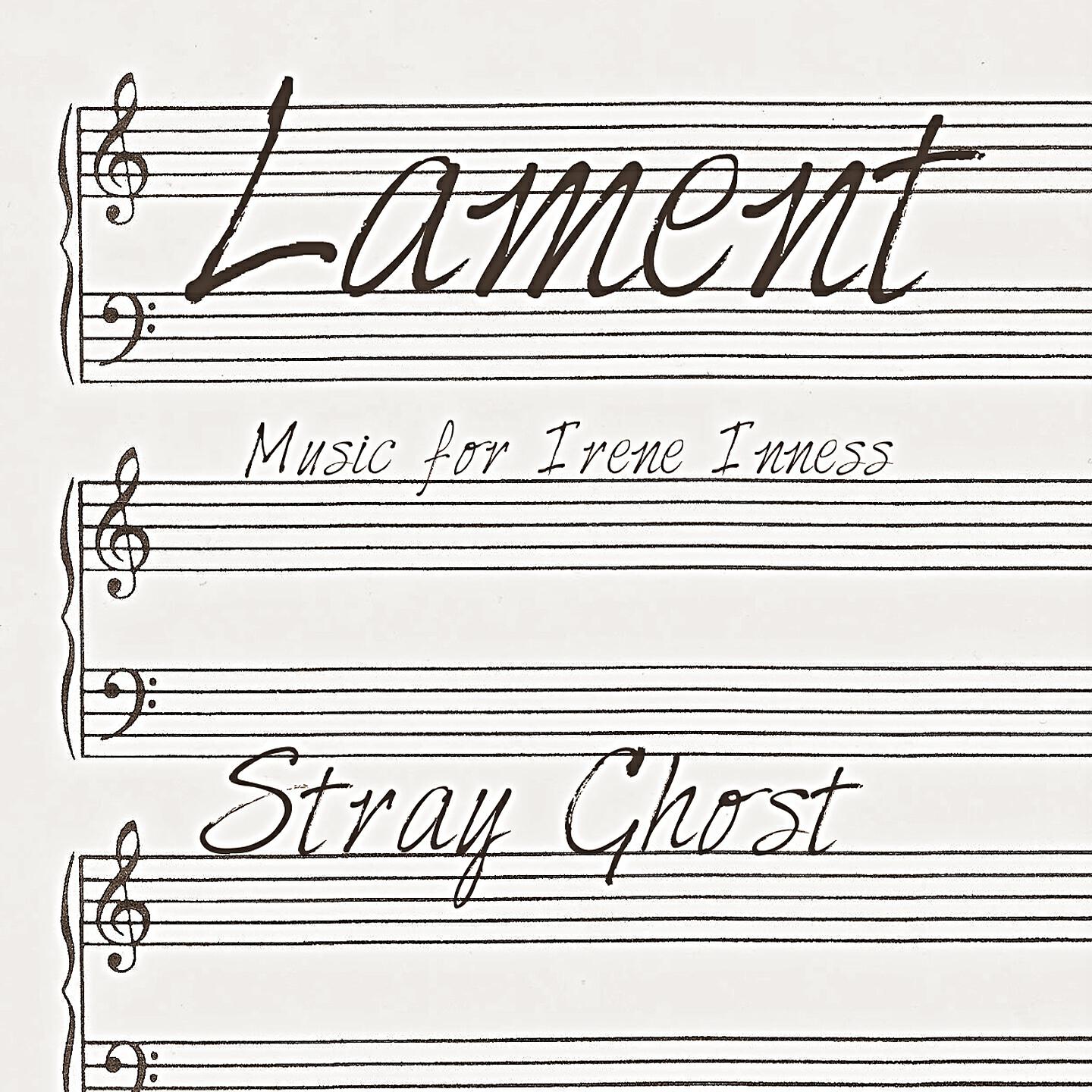 Stray Ghost - Lament: II