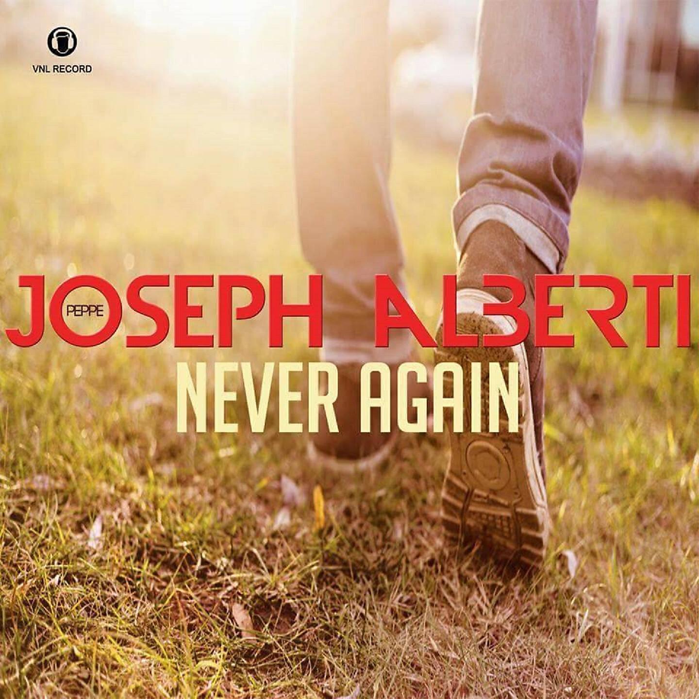 Joseph Alberti - Never Again (Radio Edit)
