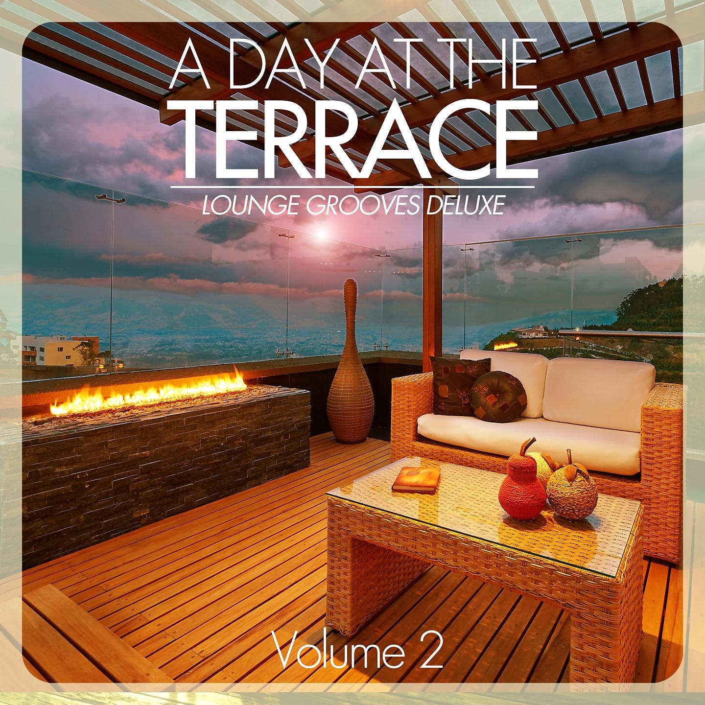 Постер альбома A Day At The Terrace - Lounge Grooves Deluxe