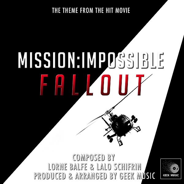 Постер альбома Mission Impossible Fallout - Main Theme