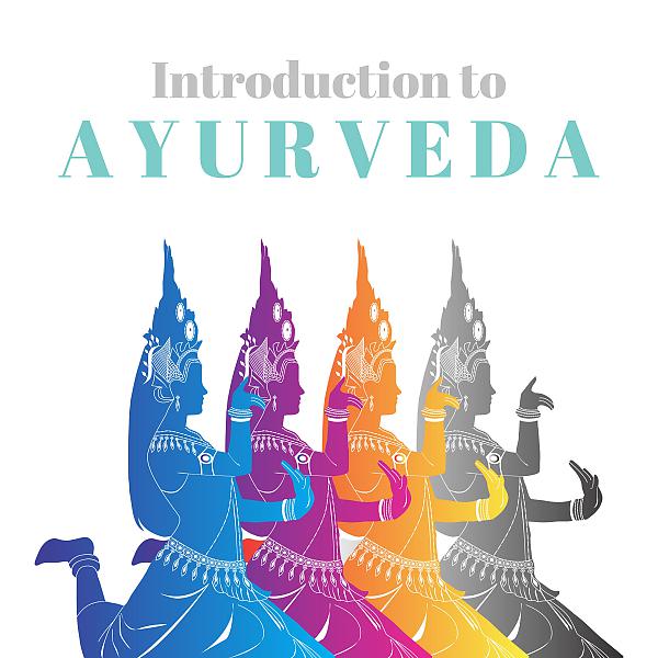 Постер альбома Introduction to Ayurveda - Ayurvedic Meditation Relaxation Music, Ayurveda, Qigong, Tai-Chi, Yoga