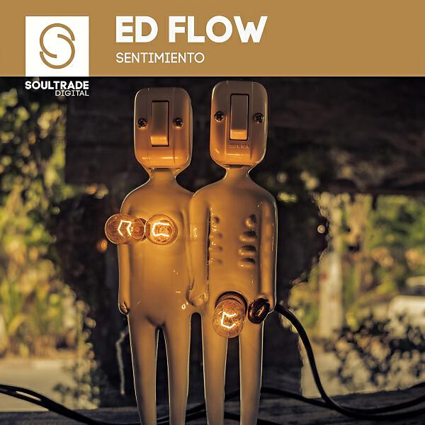 Ed Flow - Sentimiento (Club Mix)