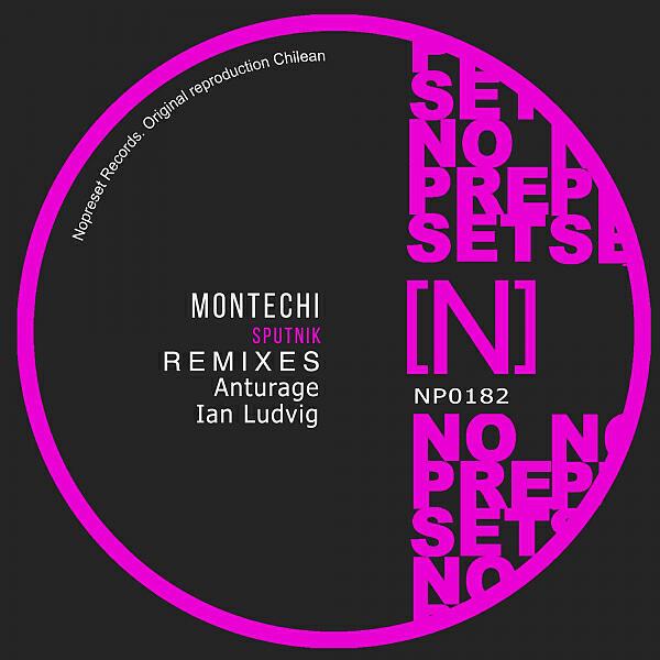 Montechi - Sputnik (Anturage Remix)
