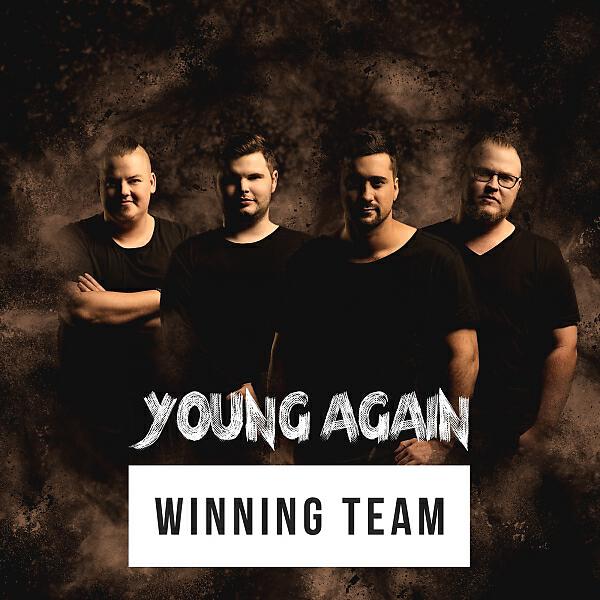Winning Team - Young Again