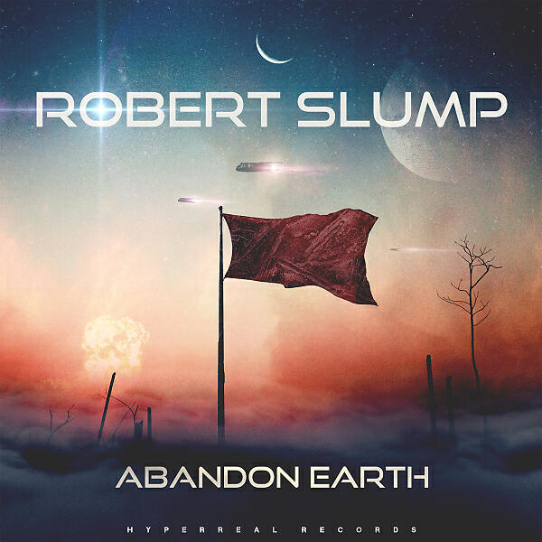 Robert Slump - Abandon Earth