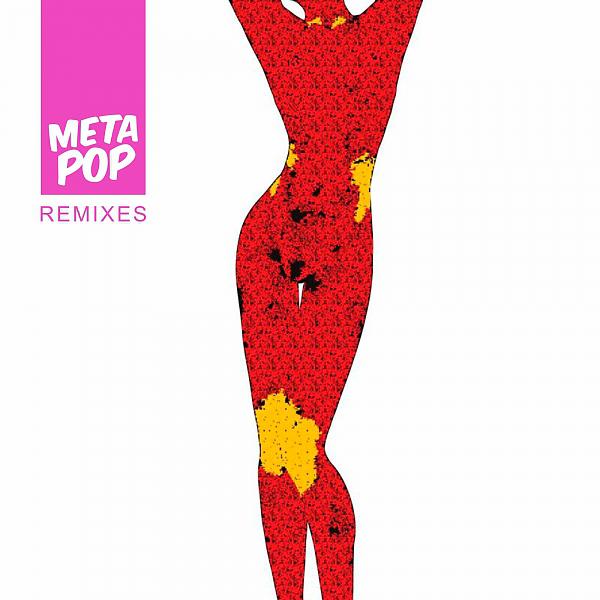 Постер альбома Baby Let's Play : MetaPop Remixes