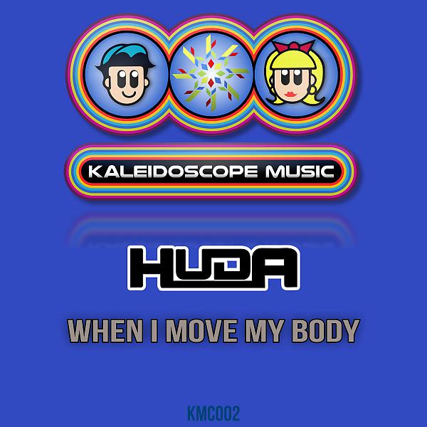 Постер альбома When I Move My Body