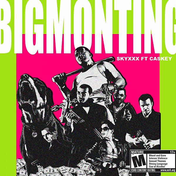 SKYXXX - BIG MON TING (feat. CASKEY)
