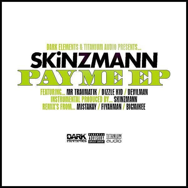 SkinzMann - Pay Me (feat. Mr Traumatik, Dizzle Kid & Devilman) (Mistakay Remix)