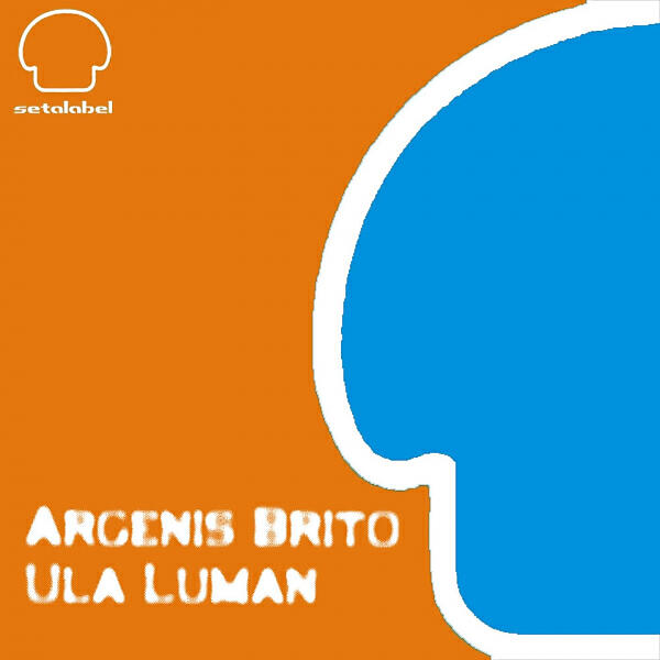 Argenis Brito - Ula Luman (Sensoreal Remix)