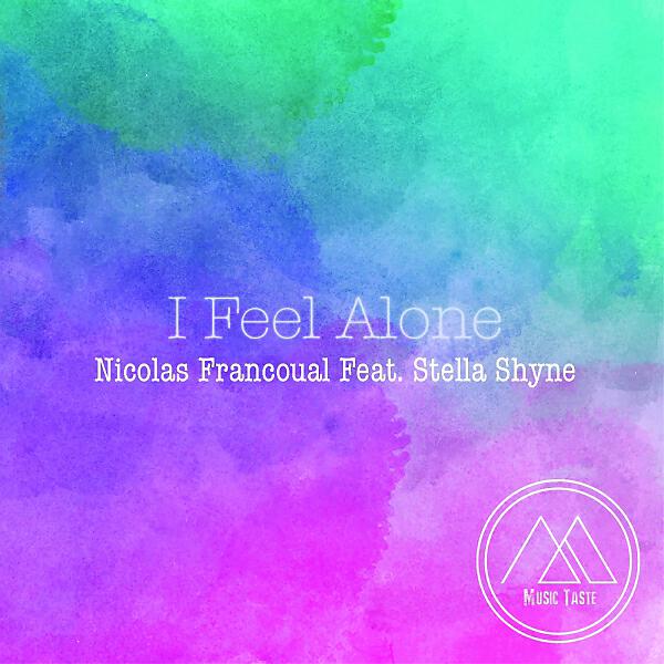 Nicolas Francoual - I Feel Alone (feat. Stella Shyne) (Master G  & Brunch Manzel Remix)