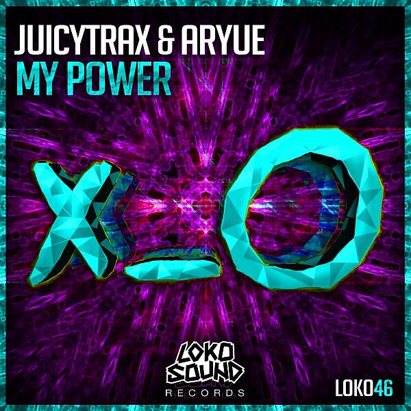 JuicyTrax - My Power