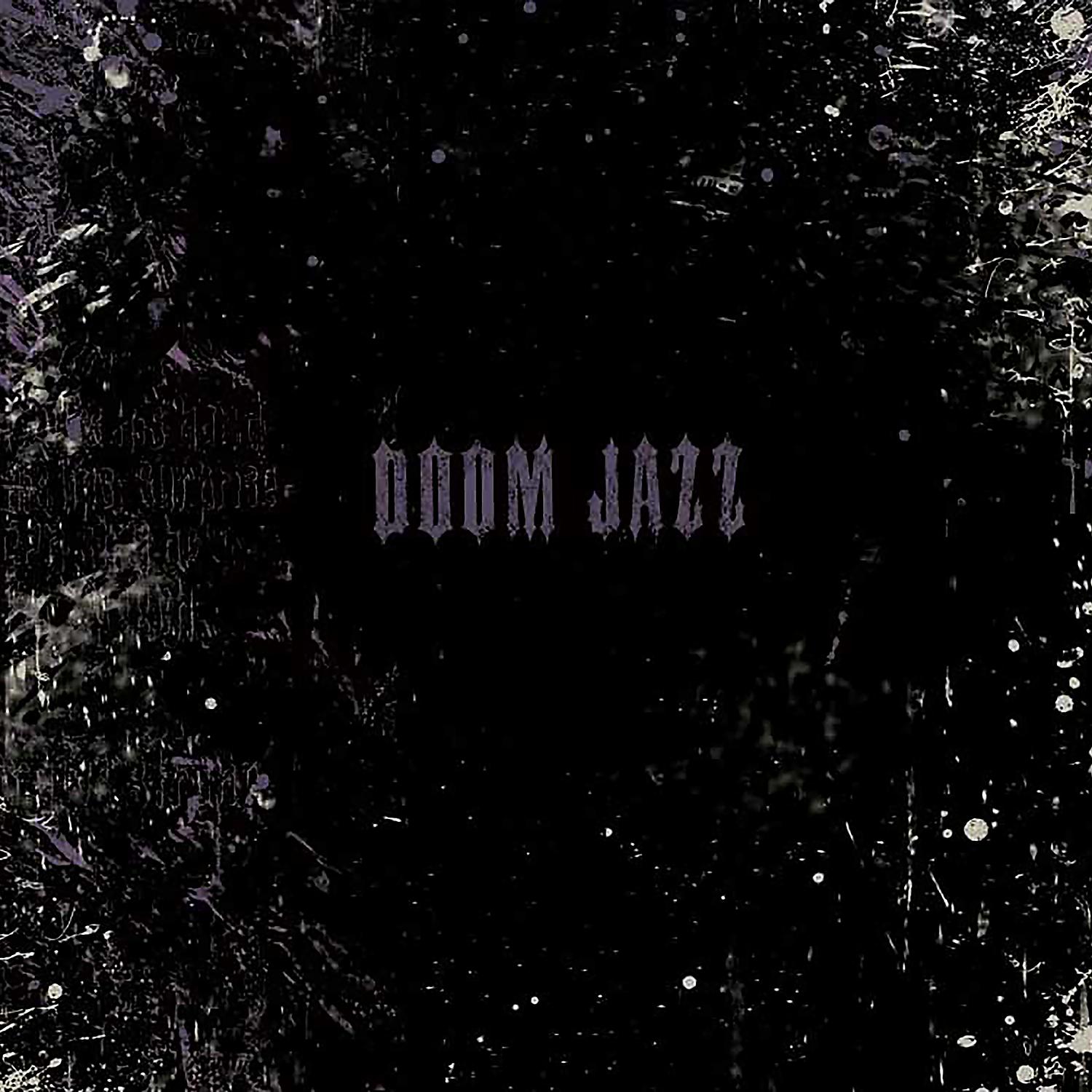 Постер альбома Doom Jazz
