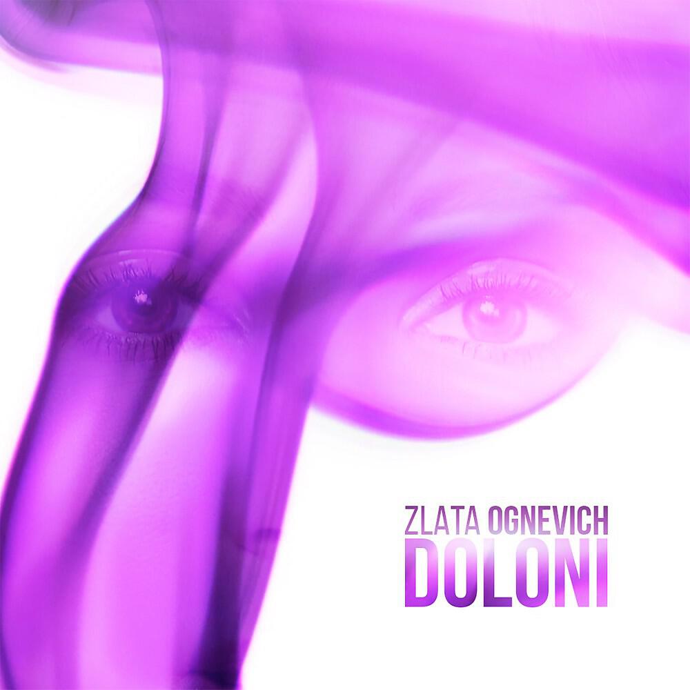 ЗЛАТА ОГНЕВИЧ - Doloni