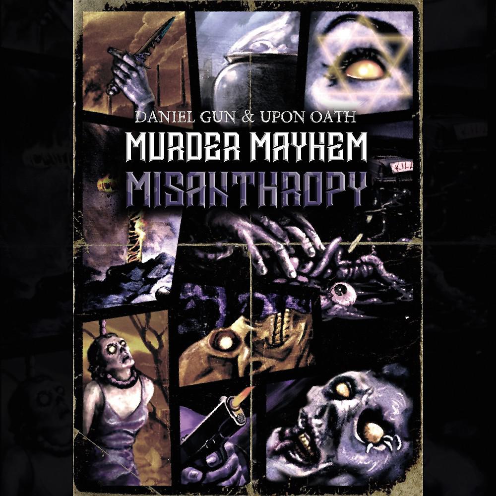 Постер альбома Murder Mayhem Misanthropy