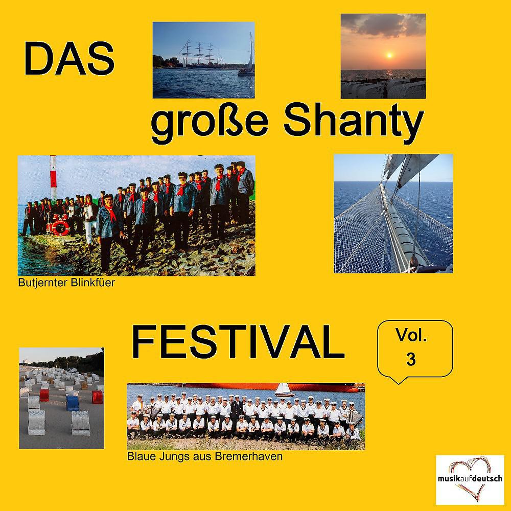 Постер альбома Das große Shanty Festival, Vol. 3