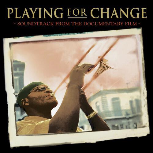 Playing For Change Performers - Playing For Change Blues (Blues Across America) (Live)