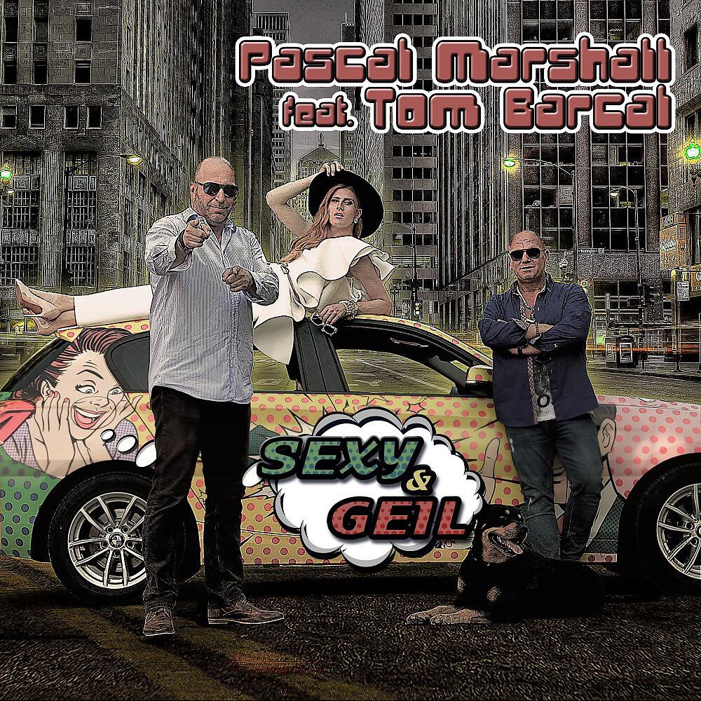 Pascal Marshall - Sexy & Geil (Jamaika Sommer Mix)