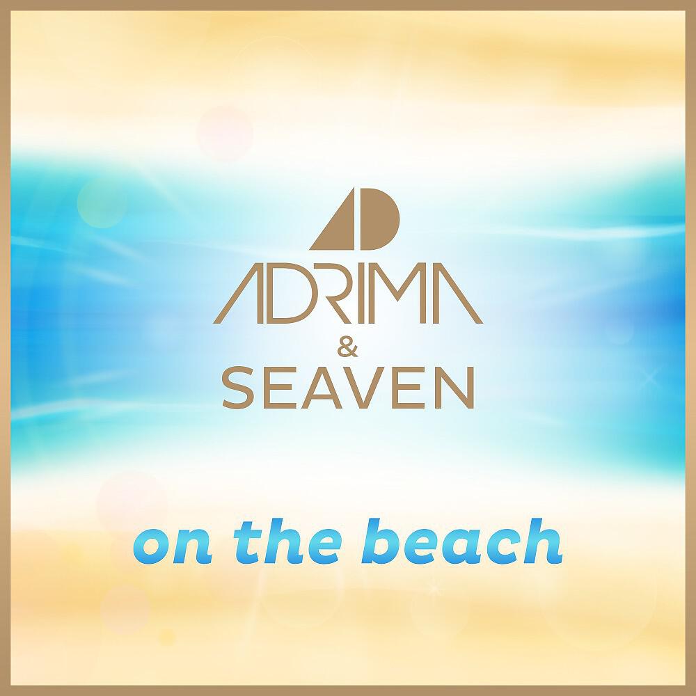 Adrima - On the Beach (Sway Gray Remix Edit)