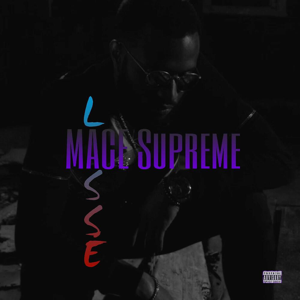 MACE Supreme - Lassé