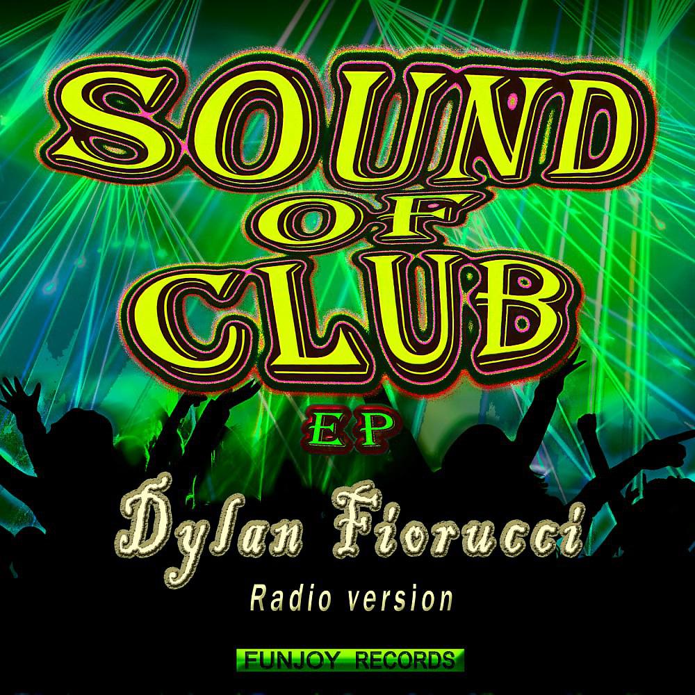 Постер альбома Sound of Club EP (Radio Version)