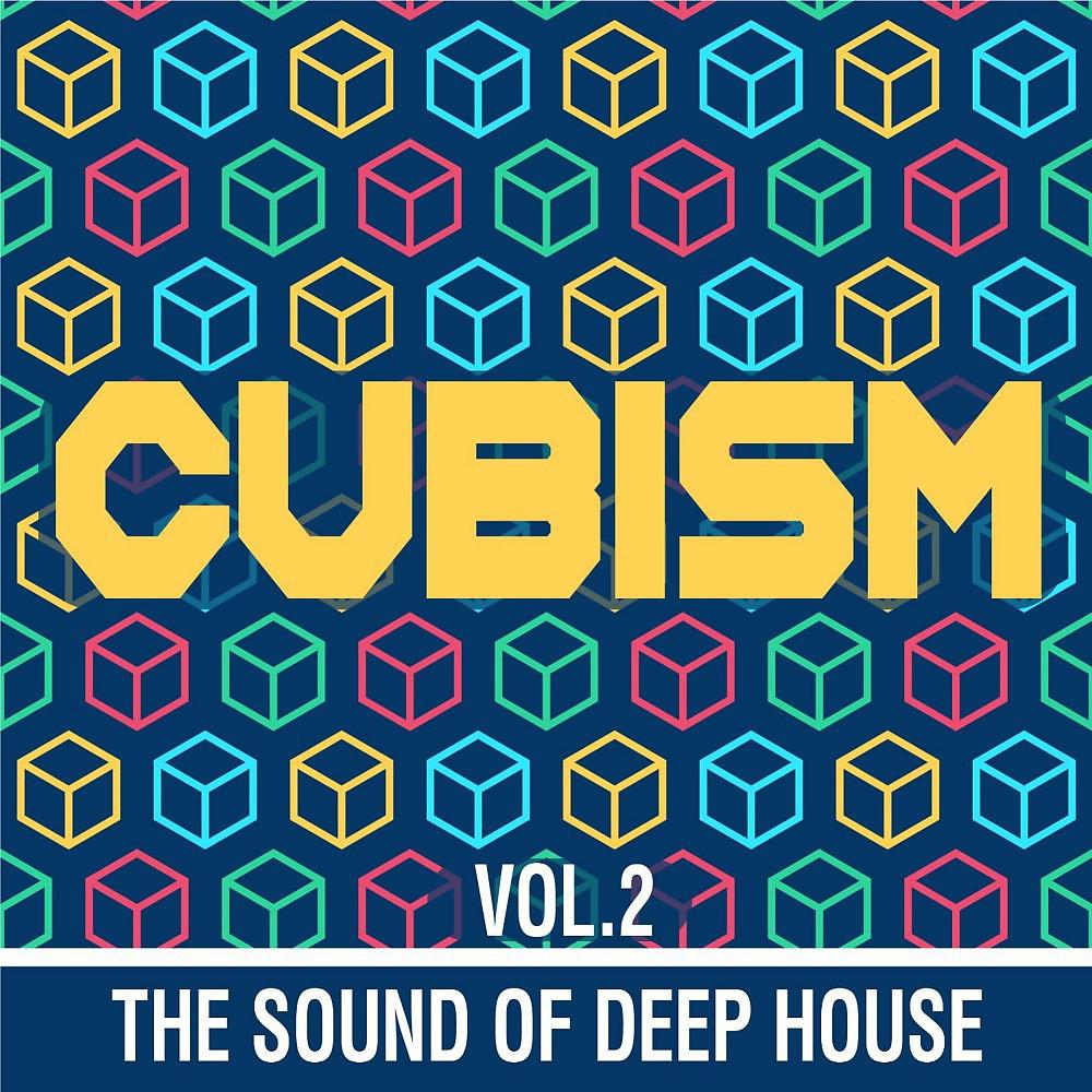 Постер альбома Cubism, Vol. 2 (The Sound of Deep House)