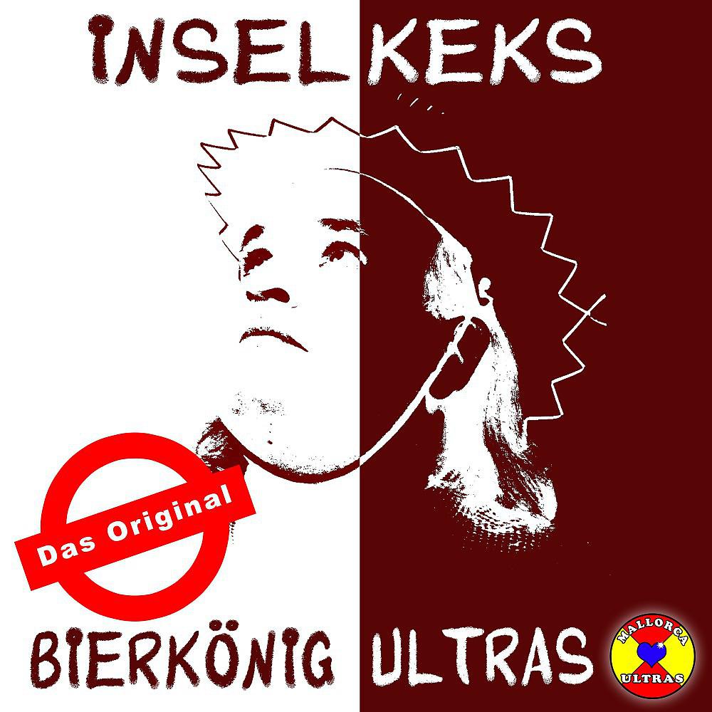Постер альбома Bierkönig Ultras