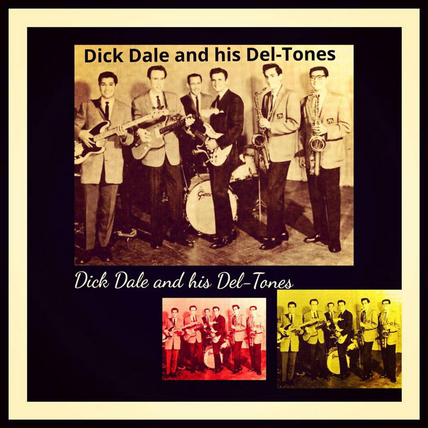 Постер альбома Dick Dale and His Del-Tones