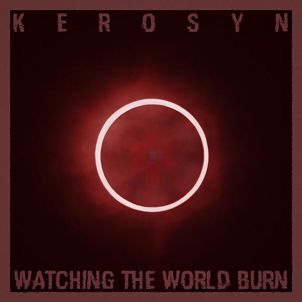 Постер альбома Watching the World Burn
