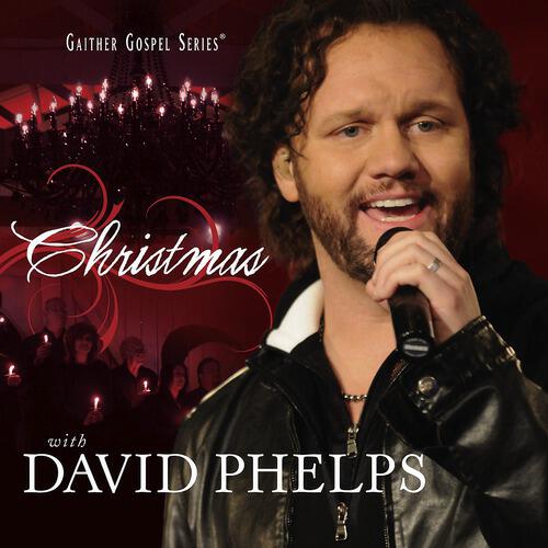 David Phelps - My Favorite Things (Christmas With David Phelps Album Version)