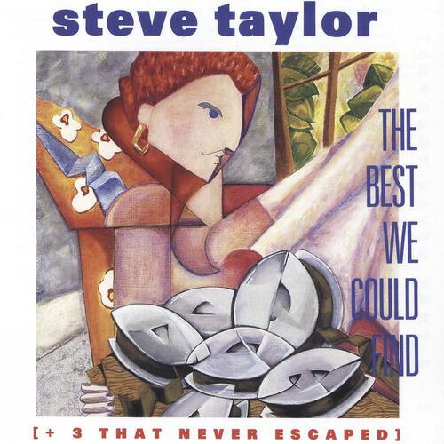 Steve Taylor - I Just Wanna Know