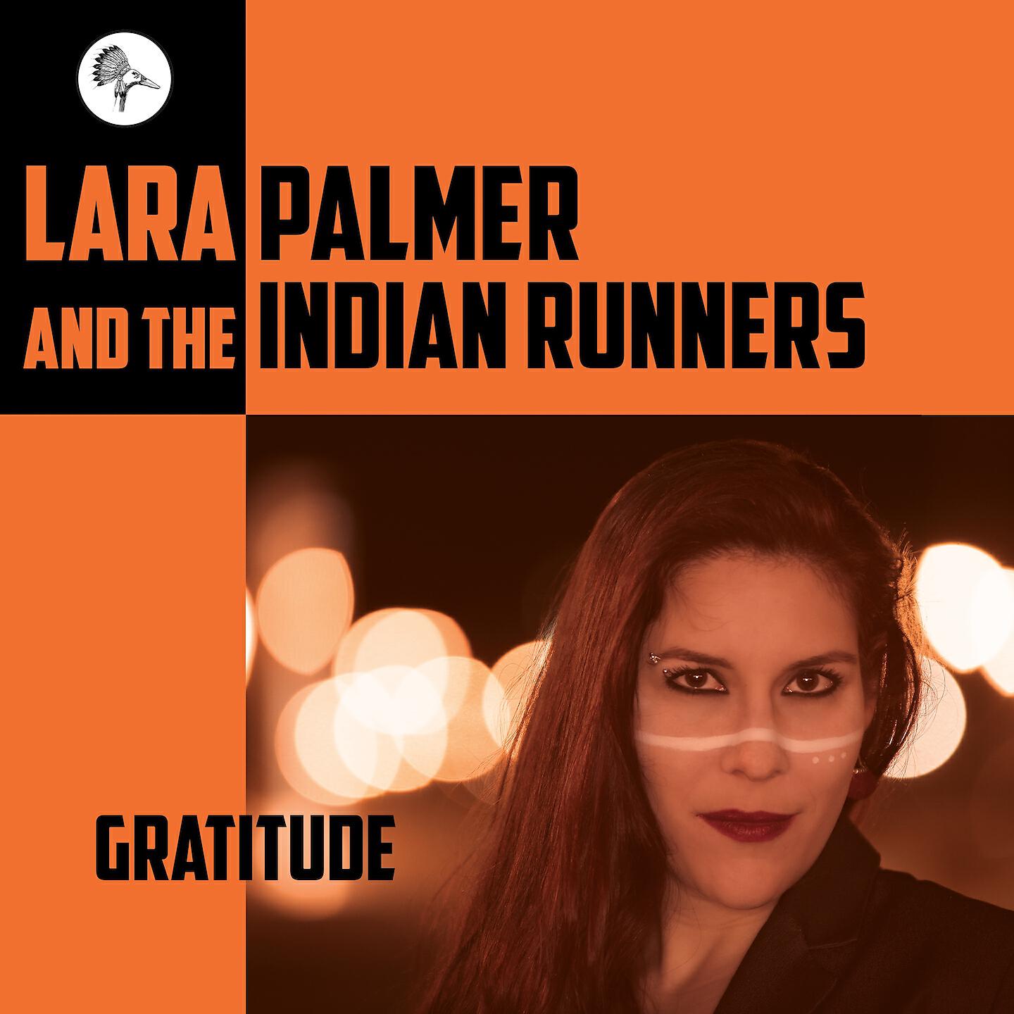 Lara Palmer and The Indian Runners - Mercy Mercy