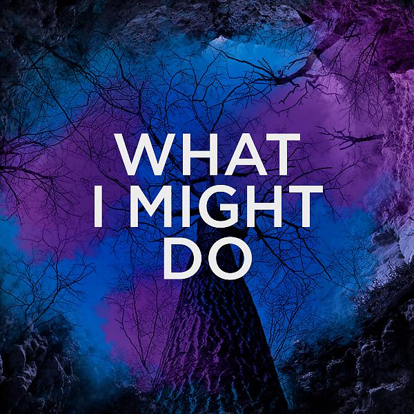 Постер альбома What I Might Do (Remix)