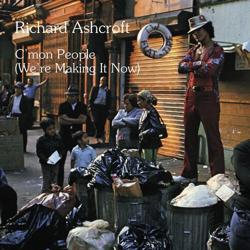 Richard Ashcroft - C'mon People (We're Making It Now)