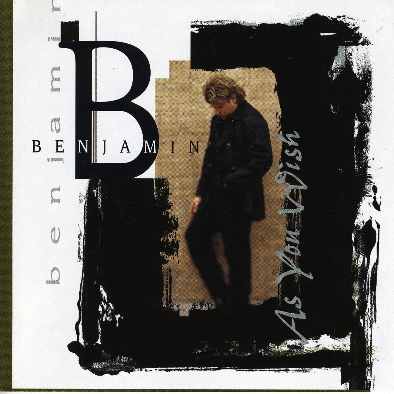 Benjamin - Against The Grain (As You Wish Album Version)