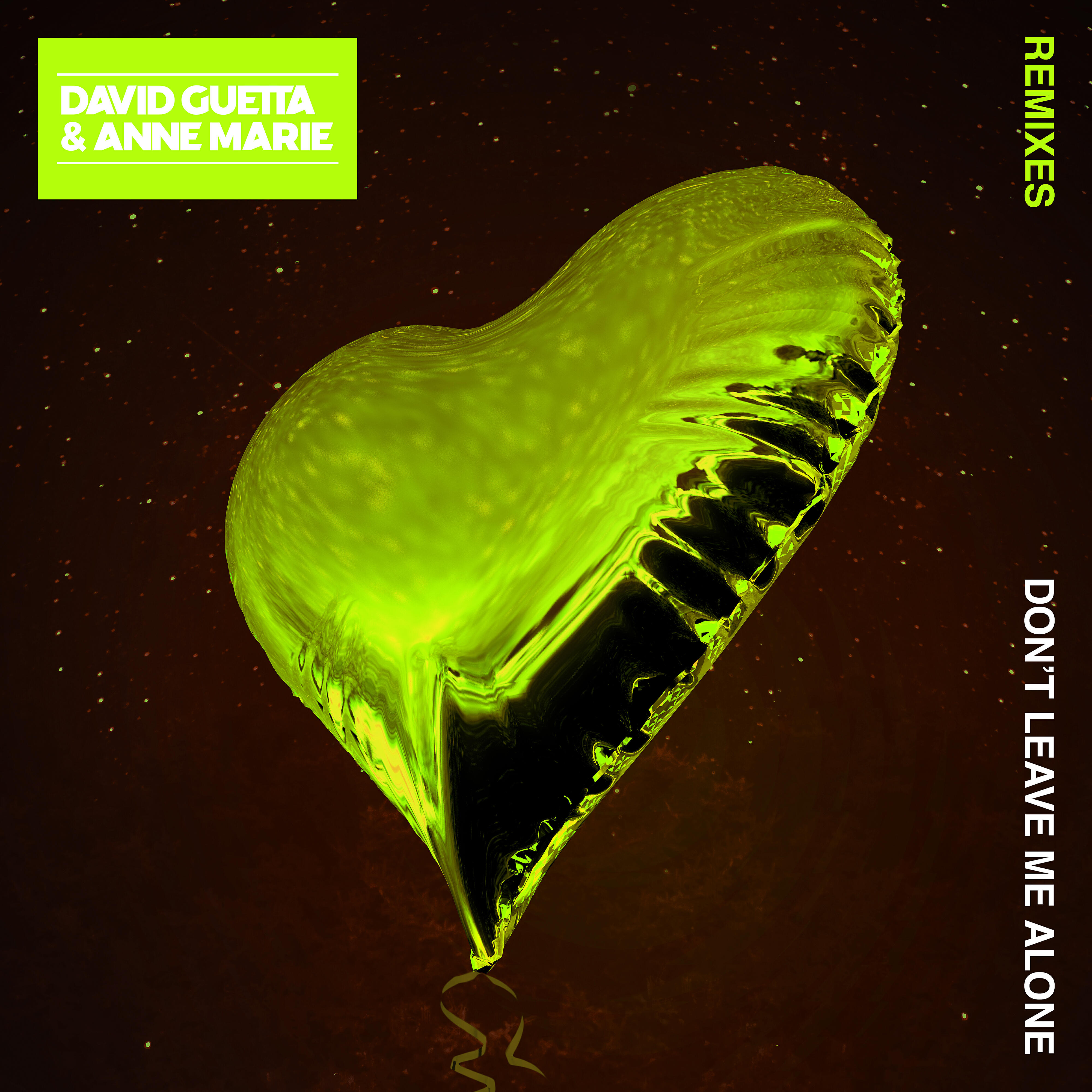 David Guetta - Don't Leave Me Alone (feat. Anne-Marie) [David Guetta Remix]